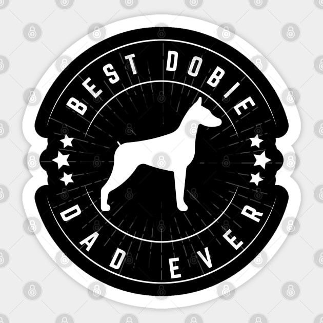 Best Dobie Walker Ever Funny Quote Vintage Dad Sticker by click2print